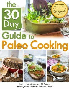 30 Day Guide to Paleo Cooking